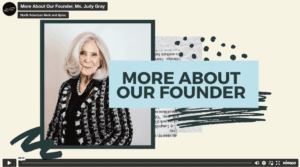 More About Our Founder, Ms. Judy Gray